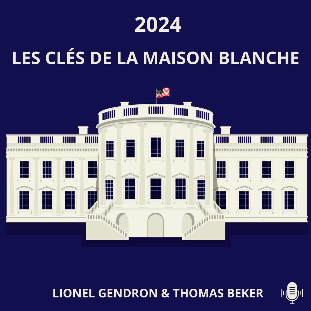 Show cover of 2024 : Les clés de la Maison Blanche