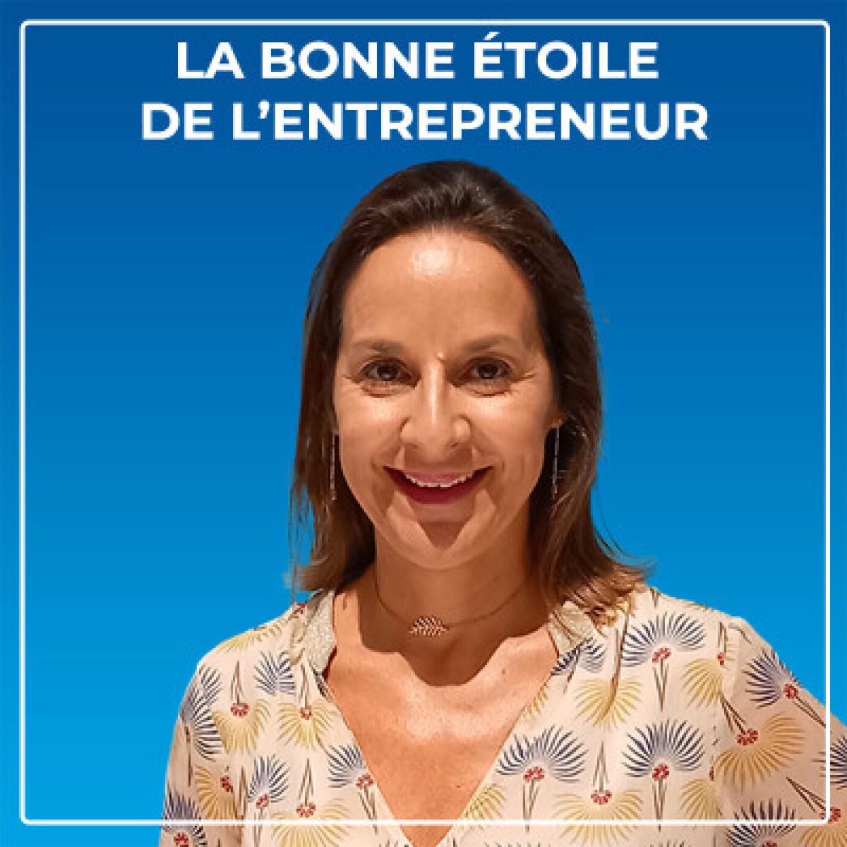 Show cover of La Bonne Etoile de l’Entrepreneur - Radio Notre Dame