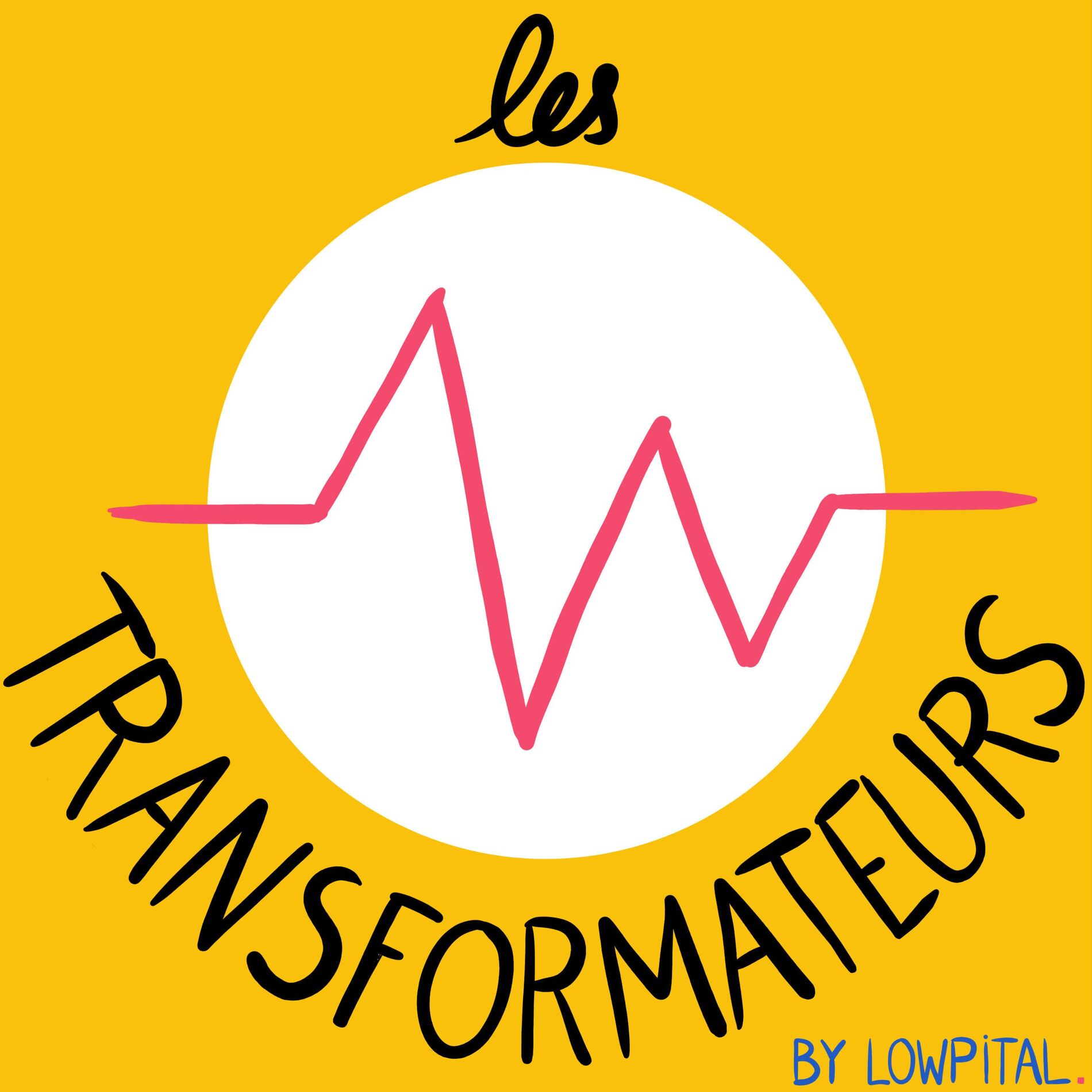 Show cover of Les Transformateurs by Lowpital
